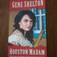 Author Gene Shelton’s “Houston Madam”