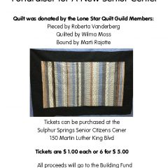 Quilt Raffle for a New Senior Citizens Center