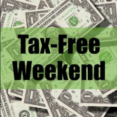 Tax Free Weekend Begins Friday, August 9th