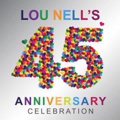 Lou Nell’s Begins Week Long 45th Anniversary Celebration