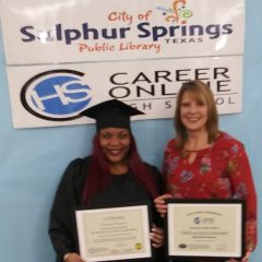 Congratulations! First Graduates in Career Online High School Program Through Sulphur Springs Public Library