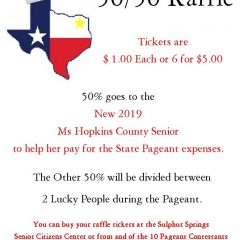 Raffle to Fund Ms. Hopkins County Senior Trip to State Pageant this Summer! Tickets at Seniors Center