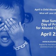 Blue Sunday – A day of Prayer for Abused Children