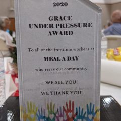 ‘Grace Under Pressure’ Award to Meal a Day Volunteers!