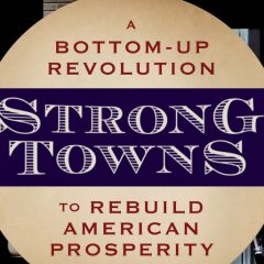 The Strong Town Movement Comes to Sulphur Springs September 23, 2021