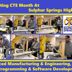 2022 CTE Month Feature 2: Programming And Software Development, Advanced Manufacturing And Engineering