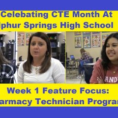 2022 CTE Month Feature 1: Pharmacy Technician Certification Program