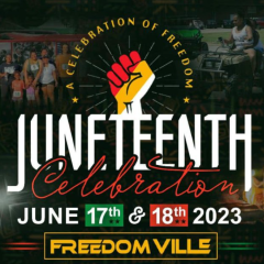 Juneteenth Celebration Set For June 17-18, 2023