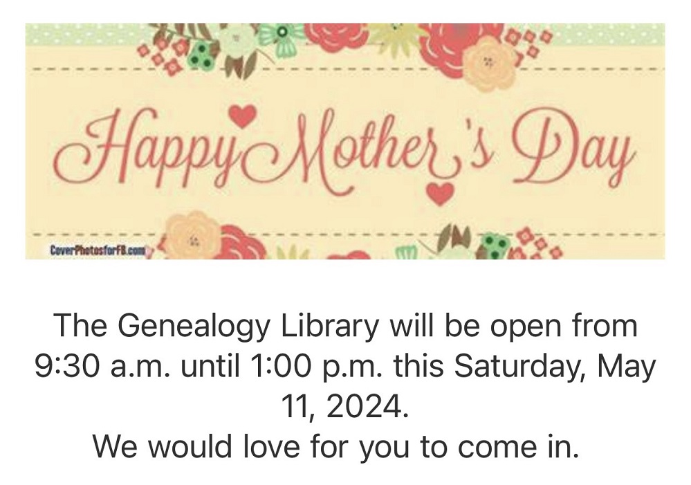 Mothers Day 2024 Genealogy Library