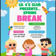 Lil 4’s Club Spring Break Coming Soon