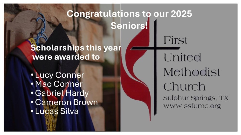 First United Methodist Church 2025 Scholarships Awarded