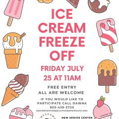 Sulphur Springs Senior Citizens Activity Center Ice Cream Freeze Off Takes Place July 25th