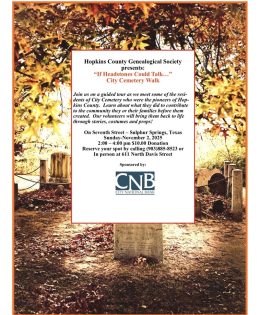 The Hopkins County Genealogical Society Held Their Annual City Cemetery Walk November 2nd