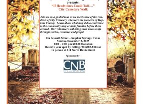 The Hopkins County Genealogical Society Held Their Annual City Cemetery Walk November 2nd