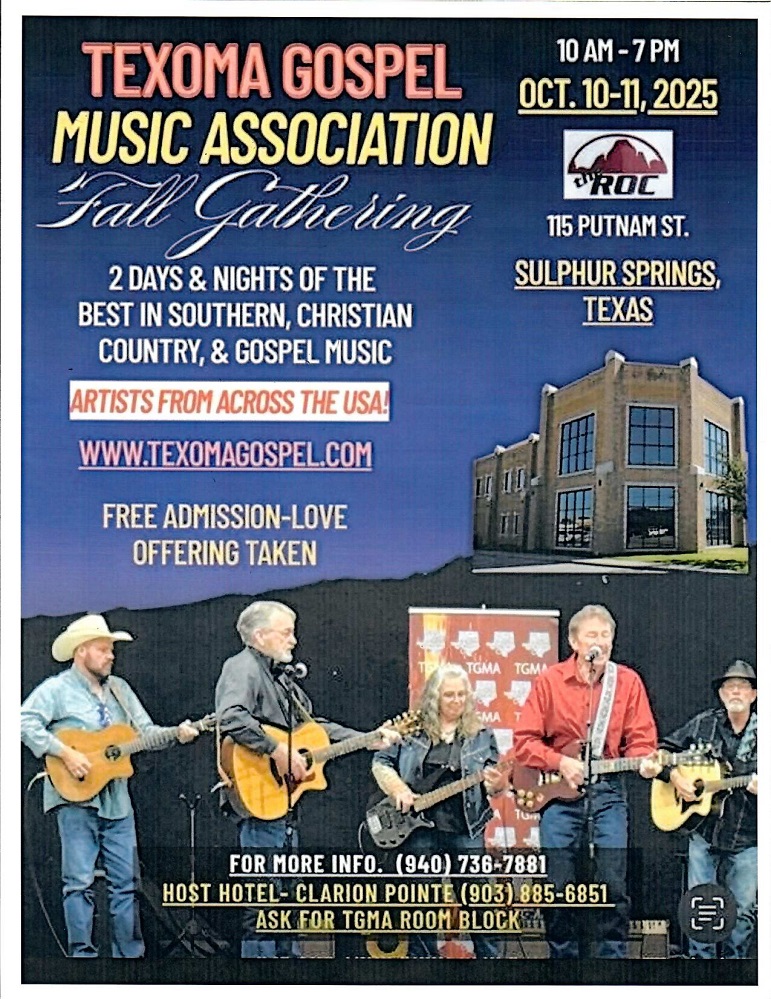 Texoma Gospel Music Association Fall Gathering Oct 10 and 11 2025 at the ROC in Sulphur Springs TX