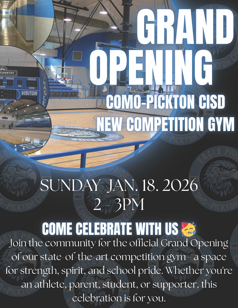 Como-Pickton CISD Gym January 18 2026 GRAND OPENING FLYER