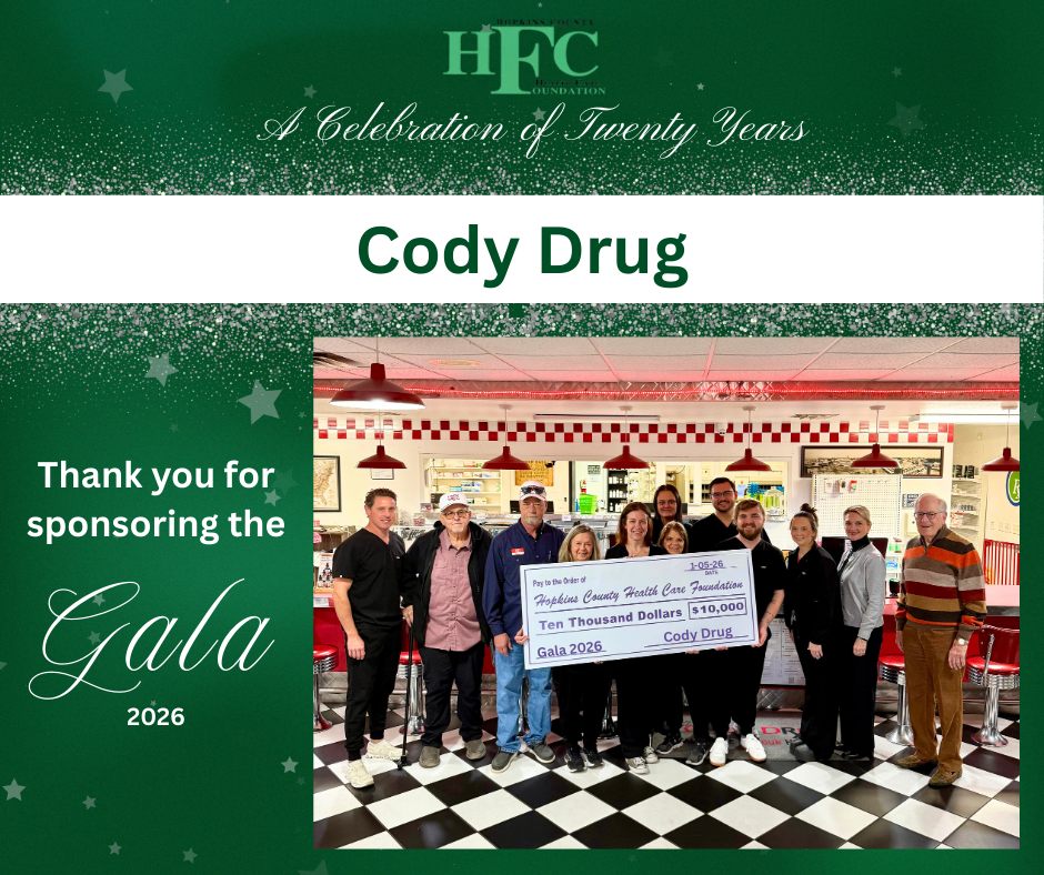 Cody Drug has generously sponsored the Hopkins County Health Care Foundation's 20th Anniversary Gala.