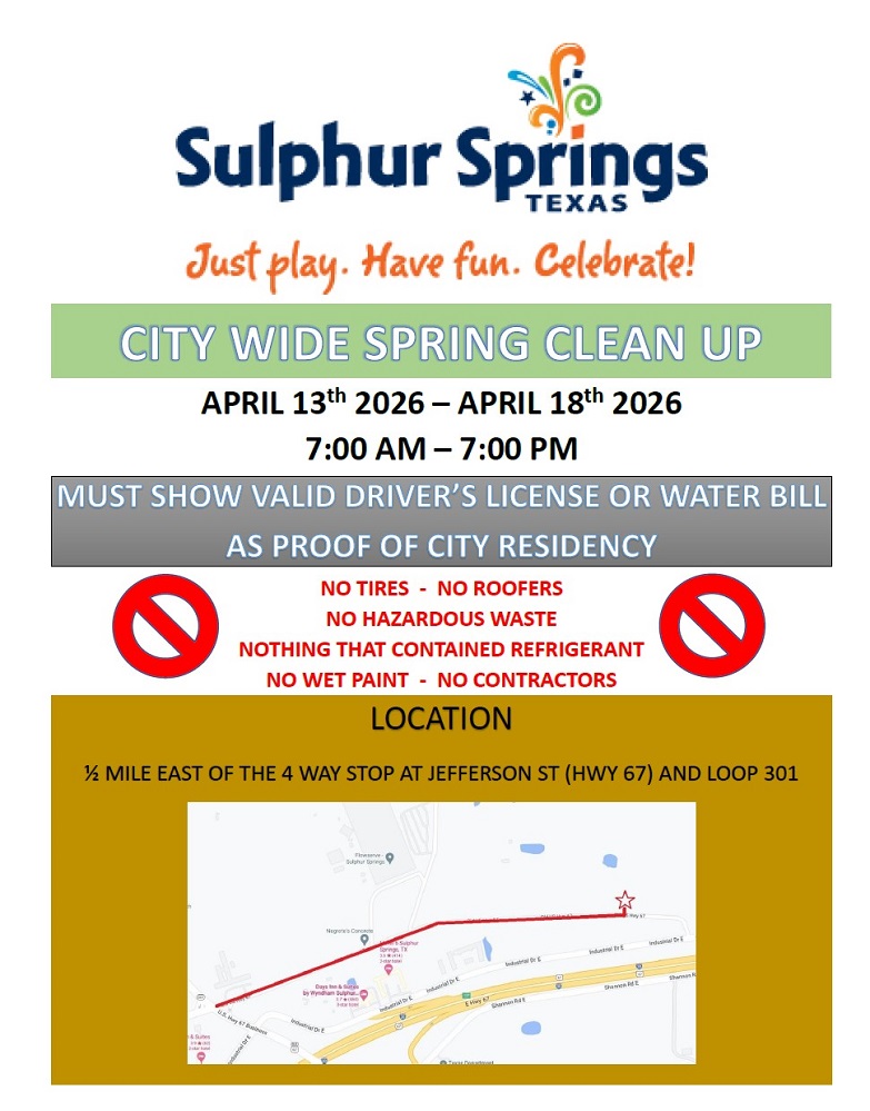 Sulphur Springs Texas Spring Clean Up 2026