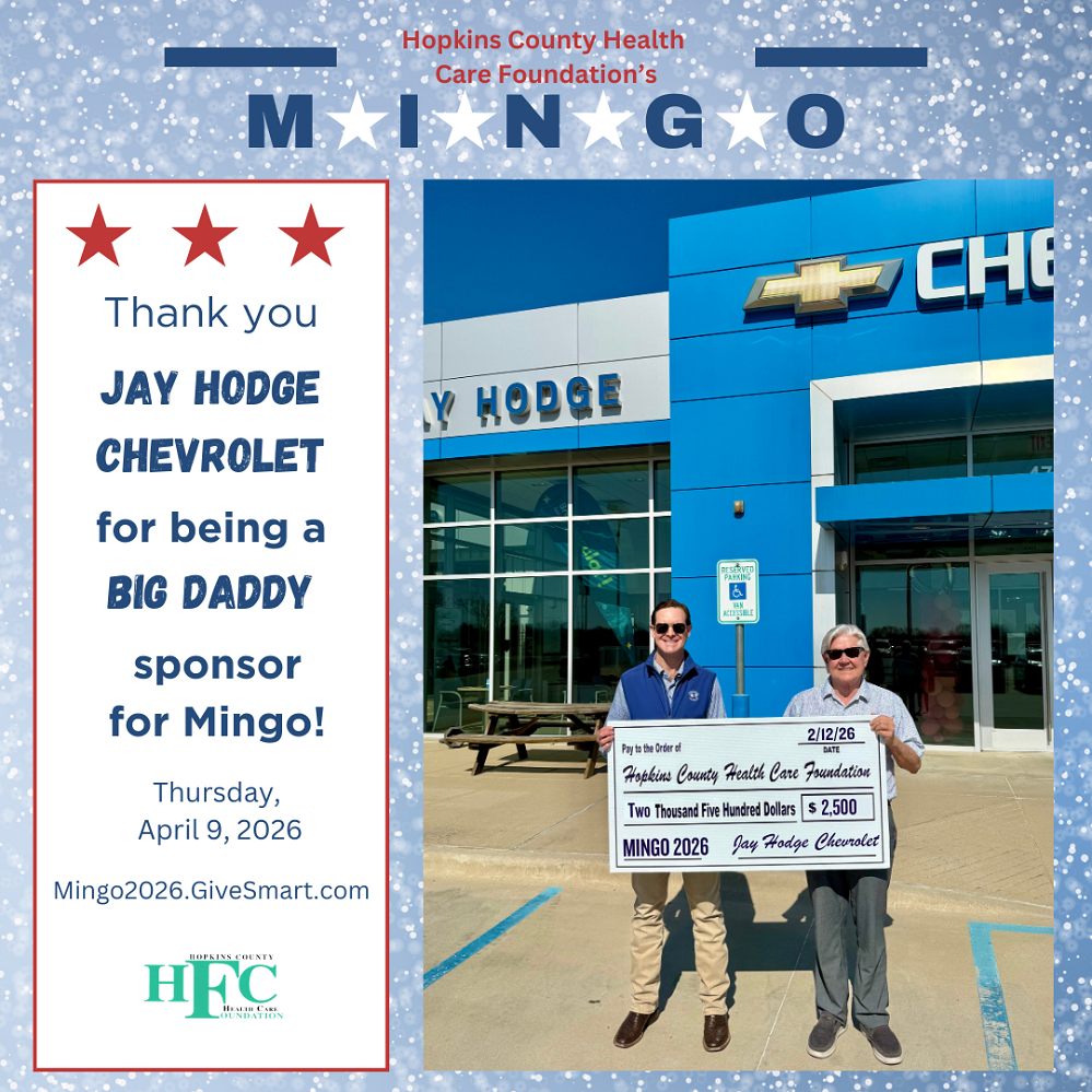 Mingo Sponsor - Jay Hodge Hopkins County Healthcare Foundation Mingo2026.GiveSmart.com April 9, 2026 February 2026