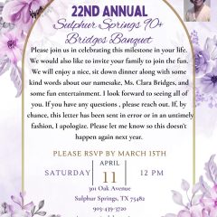 The 22nd Annual Sulphur Springs 90+ Bridges Banquet was Held April 11th