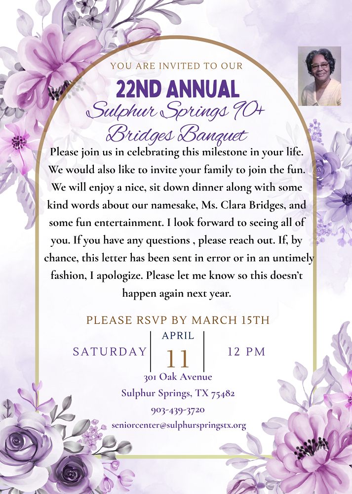22nd Annual Sulphur Springs 90 Plus Bridges Banquet April 11 2026 Noon