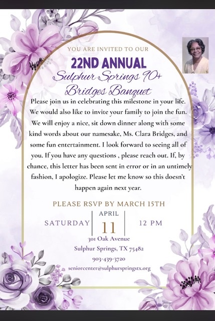22nd Annual Sulphur Springs 90 Plus Bridges Banquet April 11 2026