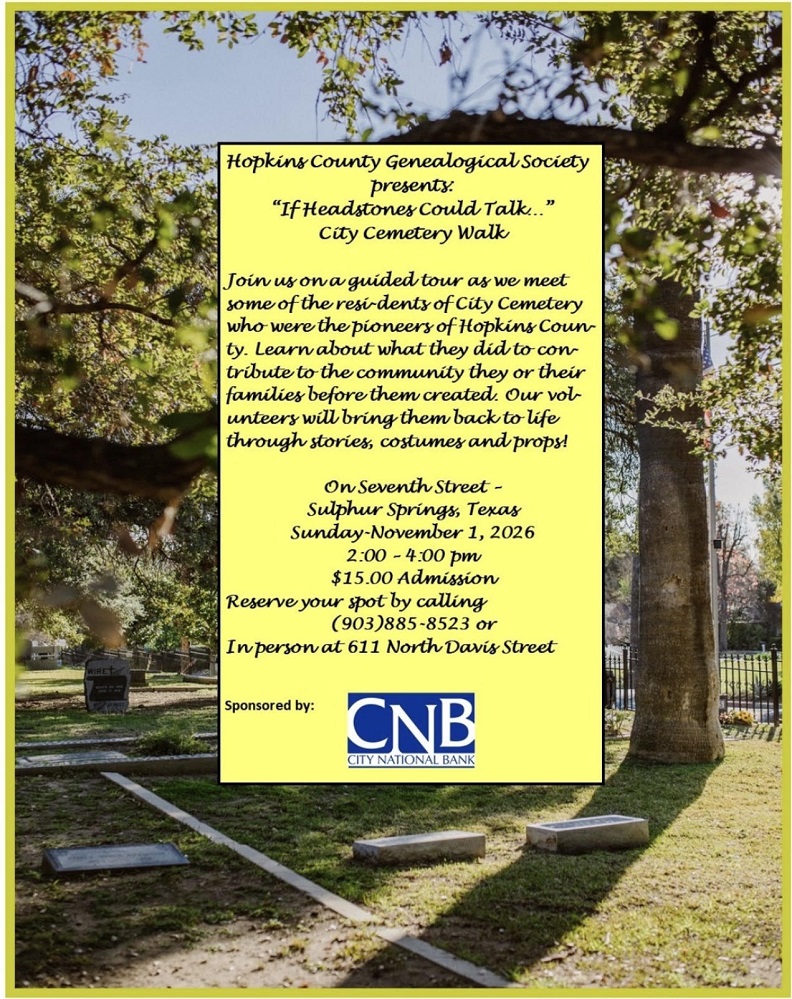 Hopkins County Genealogical Society City Cemetery Walk November 1 2026